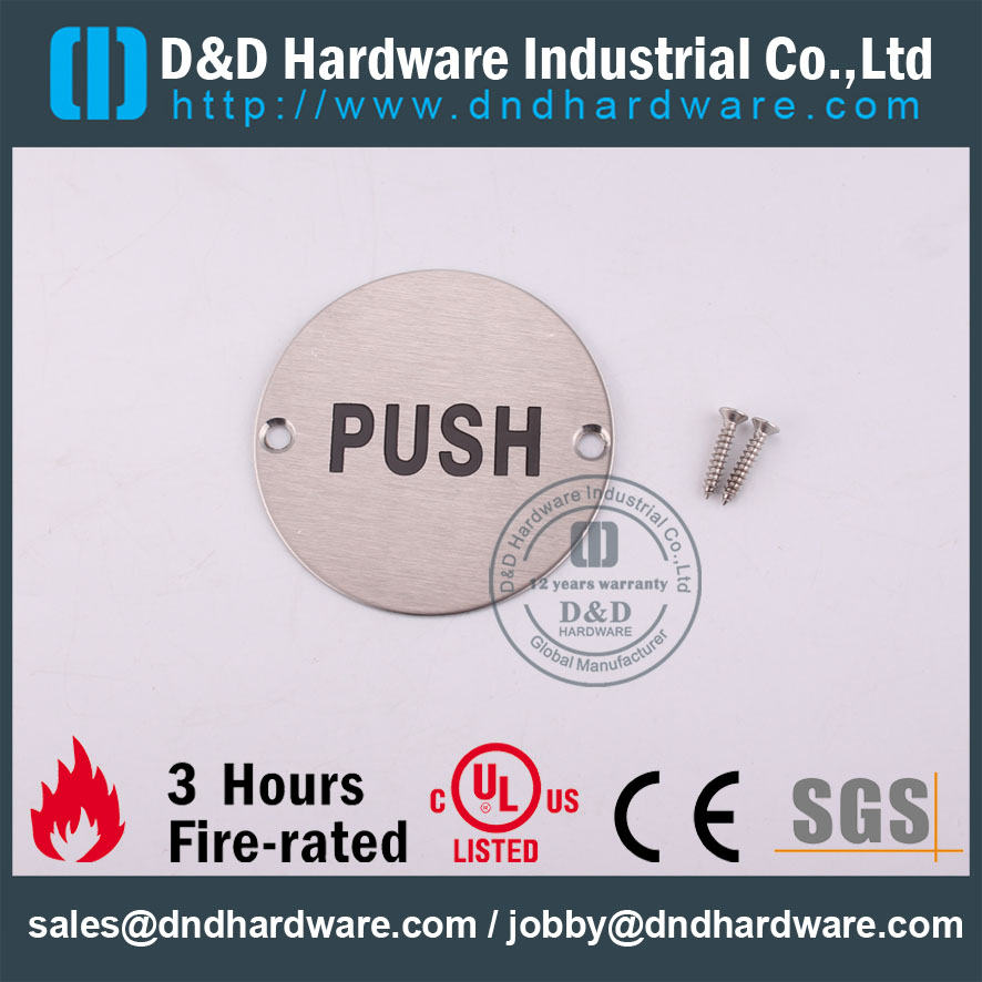 D & D Hardware-Нержавеющая сталь 201 Круглый PUSH Sign Plate DDSP009-B